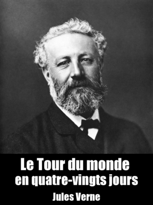 Le Tour du monde en quatre-vingts jours by Jules Verne, narrated by Damien Genevois