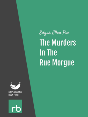 The Murders In The Rue Morgue by Edgar Allan Poe, narrated by Phil Chenevert