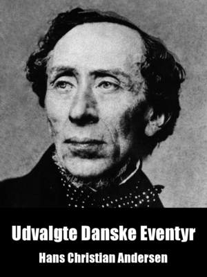 Udvalgte Danske Eventyr by Hans Christian Andersen, narrated by Kristoffer Hunsdahl
