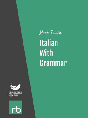 Italian With Grammar by Mark Twain, narrated by John Greenman