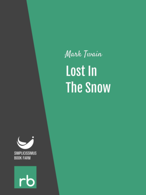 Lost In The Snow by Mark Twain, narrated by John Greenman