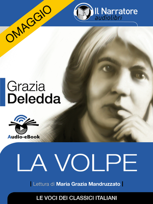 La Volpe (Omaggio) by Grazia Deledda, narrated by Maria Grazia Mandruzzato