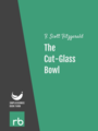 Flappers And Philosophers - The Cut-Glass Bowl, by F. Scott Fitzgerald, read by mb