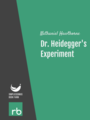 Dr. Heidegger's Experiment, by Nathaniel Hawthorne, read by S. Houghton