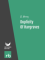 Duplicity Of Hargraves, by O. Henry, read by William Coon
