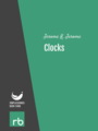 Clocks, by Jerome K. Jerome, read by Carl Vonnoh