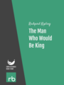 The Man Who Would Be King, by Rudyard Kipling, read by Philippa