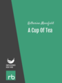 A Cup Of Tea, by Katherine Mansfield, read by Julie VW