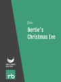 Bertie's Christmas Eve, by Saki, read by Ruth Golding