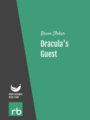 Dracula's Guest, by Bram Stoker, read by Robert White