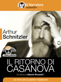Arthur Schnitzler, Il ritorno di Casanova. Audio-eBook