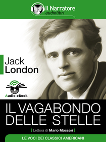 Jack London, Il vagabondo delle stelle. Audio-eBook