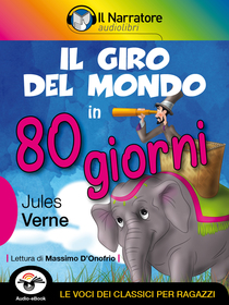 Jules Verne, Il giro del mondo in 80 giorni. Audio-eBook