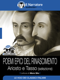 AA.VV., Poemi epici del Rinascimento - Ariosto e Tasso. Audio-eBook