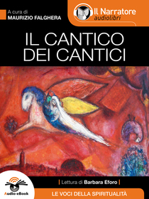 Anonimo, Il Cantico dei Cantici. Audio-eBook