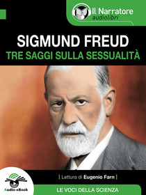 Sigmund Freud, Tre saggi sulla sessualità. Audio-eBook